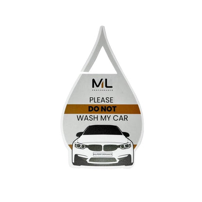 ML Performance Special Edition 'PLEASE DO NOT WASH MY CAR' Car Tag